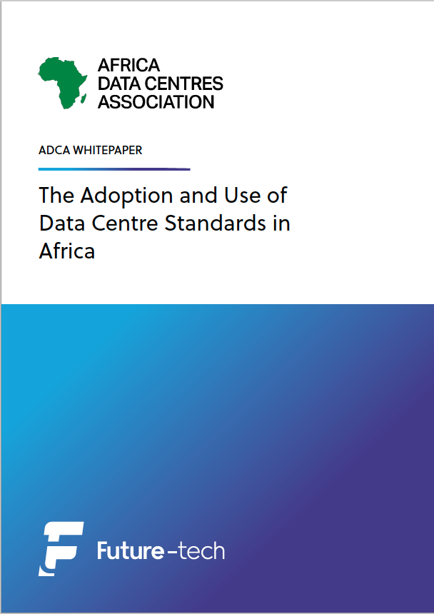 Whitepaper: The Adoption and Use of Data Centre Standards in Africa